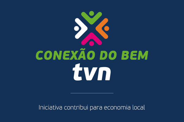 Conexão do Bem: TVN e sua contribuição social em 2020